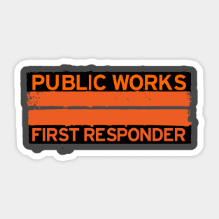 Public Works, First Responder Sticker